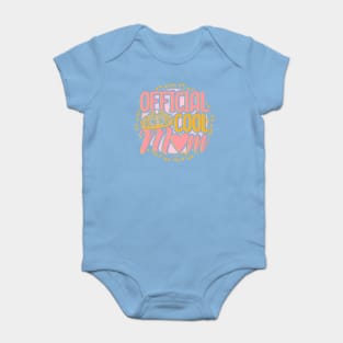 Official Cool Mom Baby Bodysuit